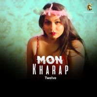Twelve - Mon Kharap