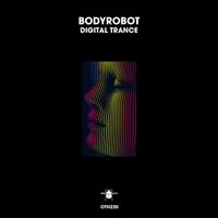 Bodyrobot - Digital Trance