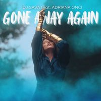 Dj Sava - Gone Away Again