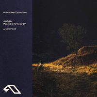 Joe Miller - Planet E Is Far Away EP