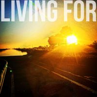 FLAIR - Living For (Explicit)