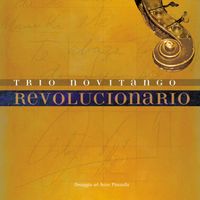 Trio NoviTango - Revolucionario