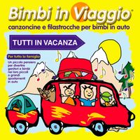 Coccole Sonore - Tutti in vacanza (Bimbi in viaggio: Canzoncine e filastrocche per bimbi in viaggio)