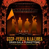 CCCP – Fedeli Alla Linea - Gran Galà Punkettone (Live)