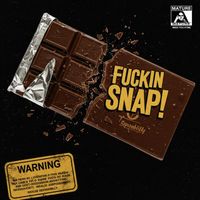 Tai - Fuckin Snap (Explicit)