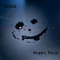 BOOG - Happy Daze