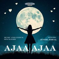 Jessie Johal - Ajaa Ajaa
