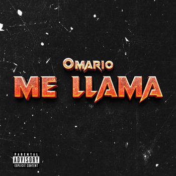 Omario - Me llama (Explicit)