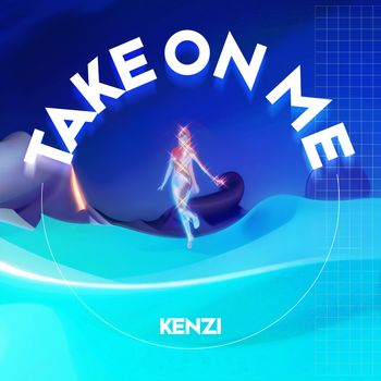 Kenzi - Take On Me