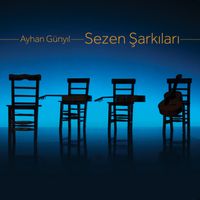 Ayhan Günyıl - Sezen Şarkıları