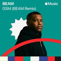 BEAM - GSM (BEAM Remix)