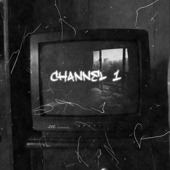 Various Artists - Channel 1 (Explicit)