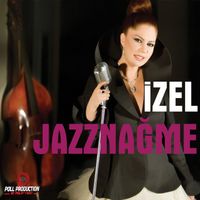İzel - Jazznağme