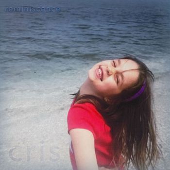 cris - Reminiscence