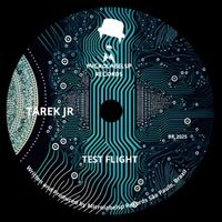 Tarek JR - TEST FLIGHT