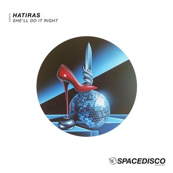 Hatiras - She'll Do It Right