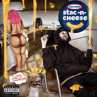 Dave Amigo - Stac-n-Cheese (Explicit)