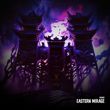 MANO - EASTERN MIRAGE