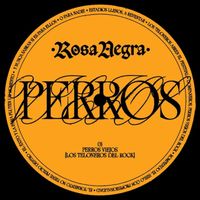 Rosa Negra - Perros Viejos