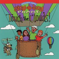 Integrity Kids - Sing-A-Long Praise: Touch the Clouds