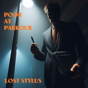 Poor at Parkour - Lost Stylus (Explicit)