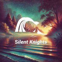 Silent Knights - Sleepy Serenity