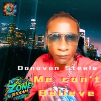 Donavon Steele - Me can't believe (official audio)