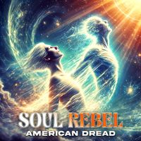 American Dread - Soul Rebel