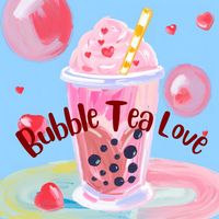 DaRia - Bubble Tea Love