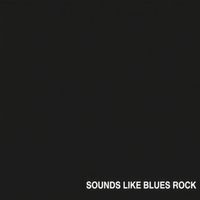 mike wright - SOUNDS LIKE BLUES ROCK