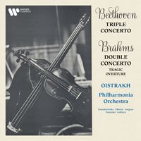 David Oistrakh - Beethoven: Triple Concerto, Op. 56 - Brahms: Double Concerto, Op. 102 & Tragic Overture, Op. 81 (Remastered)