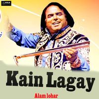 Alam Lohar - Kain Lagay