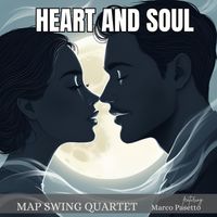 Map Swing Quartet - Heart and Soul (feat. Marco Pasetto)