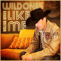 Aaron Watson - Wild Ones Like Me