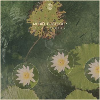Muriël Bostdorp - Reminiscing