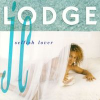 J.C. Lodge - Selfish Lover