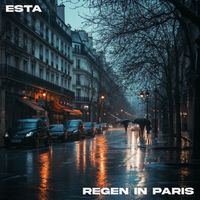 EstA - Regen in Paris (losing my mind) (Explicit)