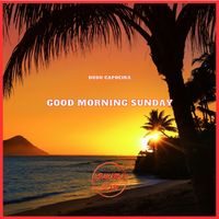Dudu Capoeira - Good Morning Sunday