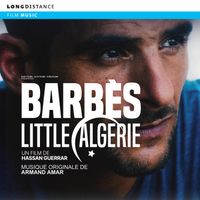 Armand Amar - BARBES-LITTLE ALGERIE