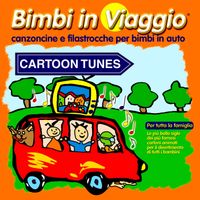 Coccole Sonore - Cartoon Tunes (Bimbi in viaggio: Canzoncine e filastrocche per bimbi in viaggio)