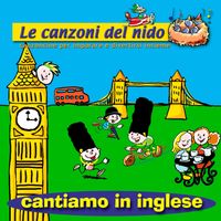 Coccole Sonore - Cantiamo in Inglese (Le canzoni del nido: Canzoncine per imparare e divertirsi insieme)