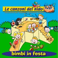 Coccole Sonore - Bimbi in festa (Le canzoni del nido: Canzoncine per imparare e divertirsi insieme)