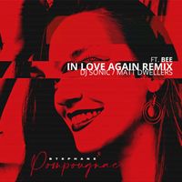 Stéphane Pompougnac featuring Bee - In Love Again (remixes)