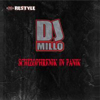Dj Millo - Schizophrenik In Panik