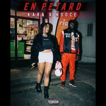 KARA - En pétard   (Explicit)