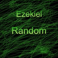 Ezekiel - Random