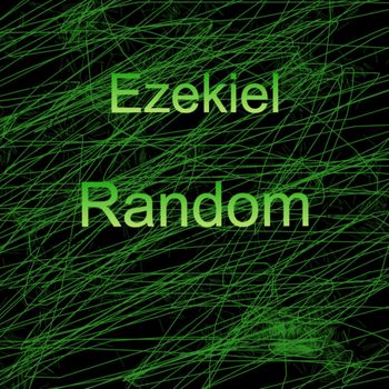 Ezekiel - Random