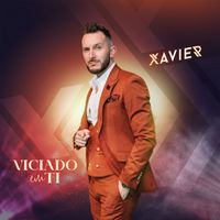 Xavier - Viciado em ti