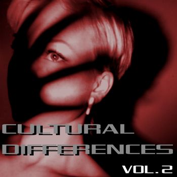Various Artists - Cultural Differences - Vol. 2 (Explicit)