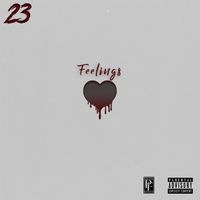 23 - Feelings (Explicit)